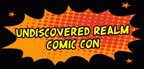 Undiscovered Realm Comic Con New York - Undiscovered Realm Comic