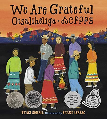 We Are Grateful: Otsaliheliga by Traci Sorell