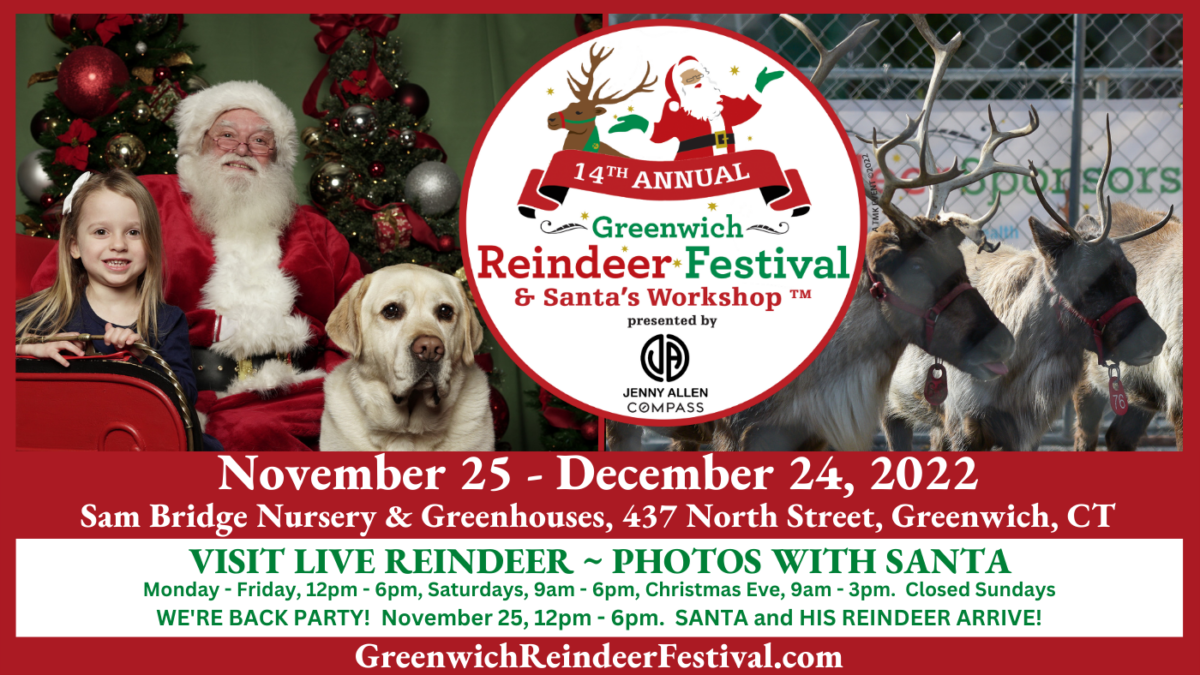 14th Annual Greenwich Reindeer Festival & Santa’s presented by